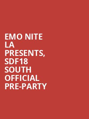 Emo Nite LA presents, SDF18 South Official Pre-Party at O2 Academy Islington